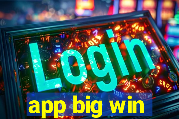 app big win